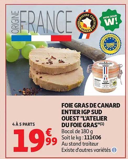 FOIE GRAS DE CANARD ENTIERR IGP SUD OUEST "LATELIER DU FOIE GRAS"