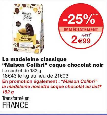 La madeleine classique “Maison Colibri” coque chocolat noir