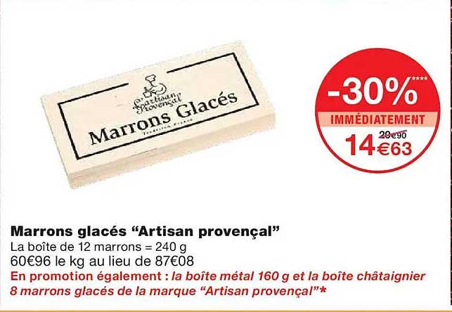 Marrons glacés "Artisan provençal"