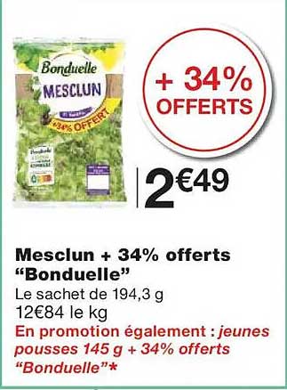 Mesclun + 34% offerts "Bonduelle"
