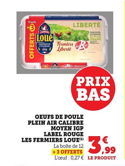 OEUFS DE POULE PLEIN AIR CALIBRE MOYEN IGP LABEL ROUGE LES FERMERS LOUE