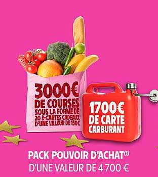 PACK POUVOIR D'ACHAT D'UNE VALEUR DE 4 700 €