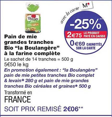 Pain de mie grandes tranches Bio "la Boulangère" à la farine complète