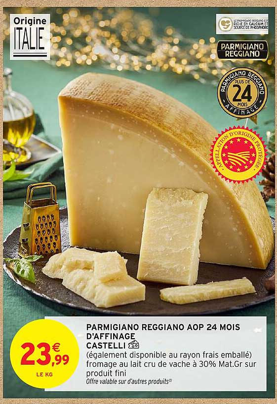 PARMIGIANO REGGIANO AOP 24 MOIS D'AFFINAGE CASTELLI