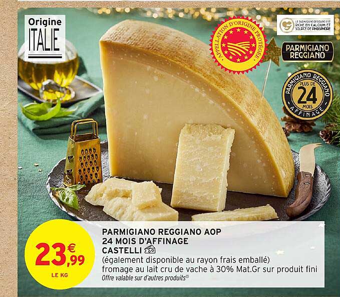 PARMIGIANO REGGIANO AOP 24 MOIS D'AFFINAGE CASTELLI