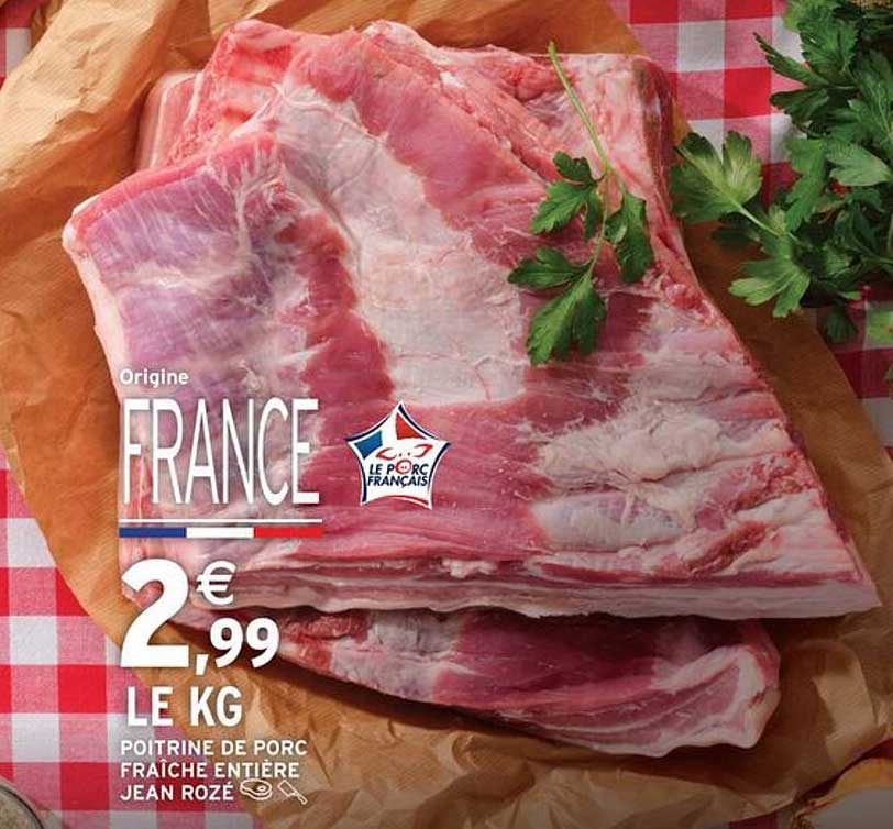 Poitrine de porc fraîche entière Jean Rozé