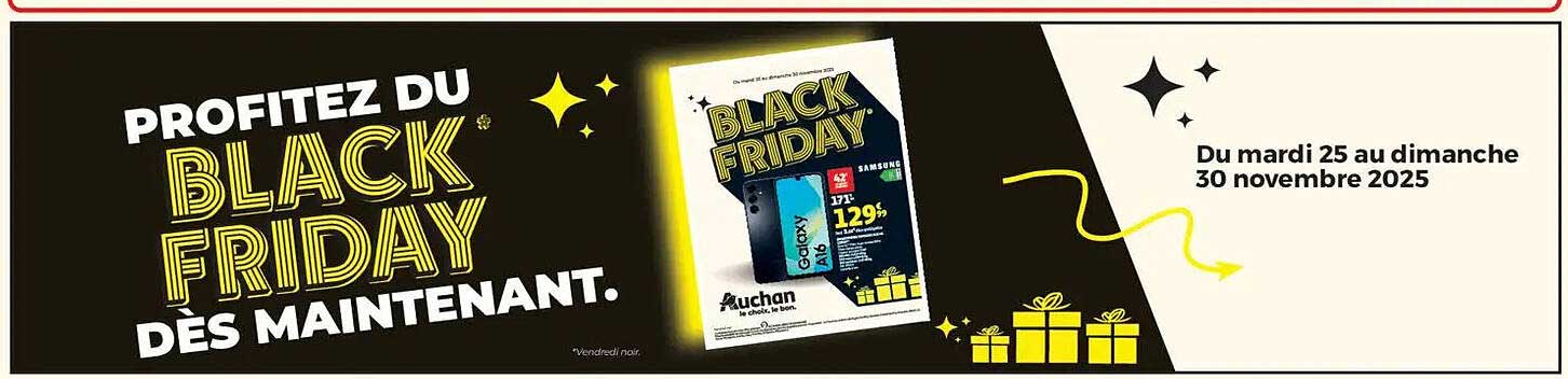 Profitez du Black Friday dès maintenant.