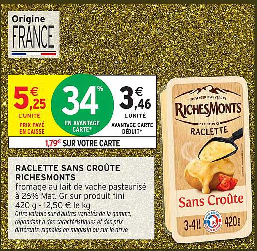 RACLETTE SANS CROûTE RICHESMONTS