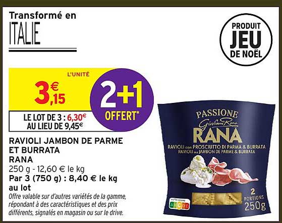 RAVIOLI JAMBON DE PARME ET BURRATA RANA