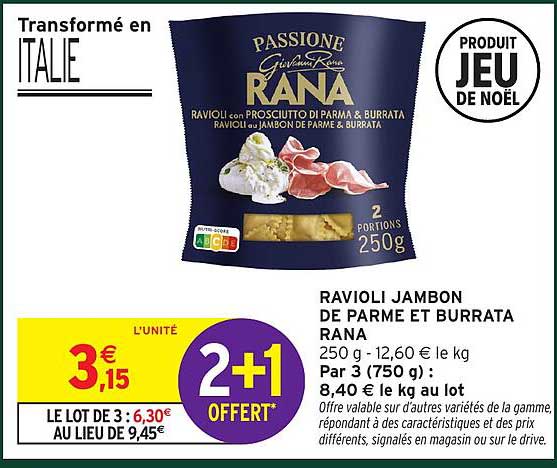 RAVIOLI JAMBON DE PARME ET BURRATA RANA