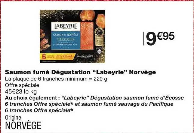 Saumon fumé Dégustation “Labeyrie” Norvège