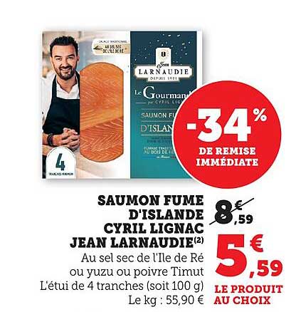 SAUMON FUMÉ D'ISLANDE CYRIL LIGNAC JEAN LARNAUDIE
