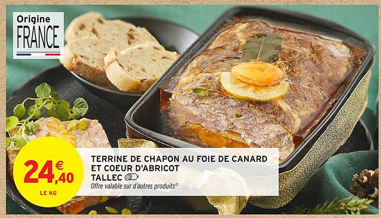 TERRINE DE CHAPON AU FOIE DE CANARD ET COEUR D'ABRICOT TALLEC
