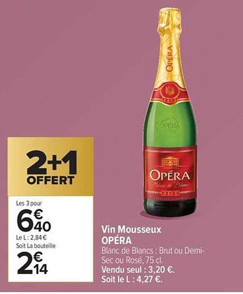 Vin Mousseux OPÉRA 2+1 OFFERT