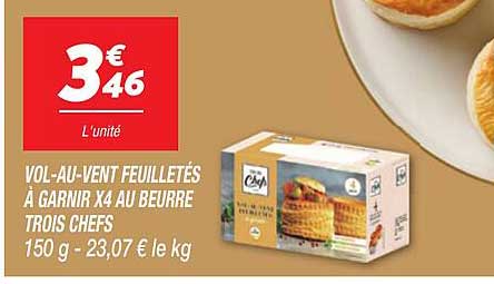 VOL-AU-VENT FEUILLETÉS À GARNIR X4 AU BEURRE TROIS CHEFS