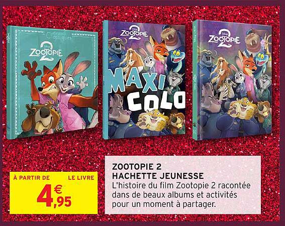 ZOOTOPIE 2 HACHETTE JEUNESSE