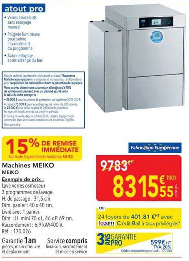 15% DE REMISE IMMEDIATE SUR TOUTE LA GAMME DES MACHINES MEIKO