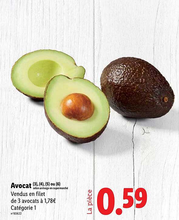 Avocat (3), (4), (5) ou (6) selon arrivage en supermarché