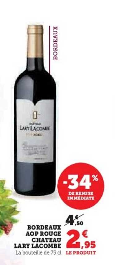 BORDEAUX AOP ROUGE CHATEAU LARY LACOMBE