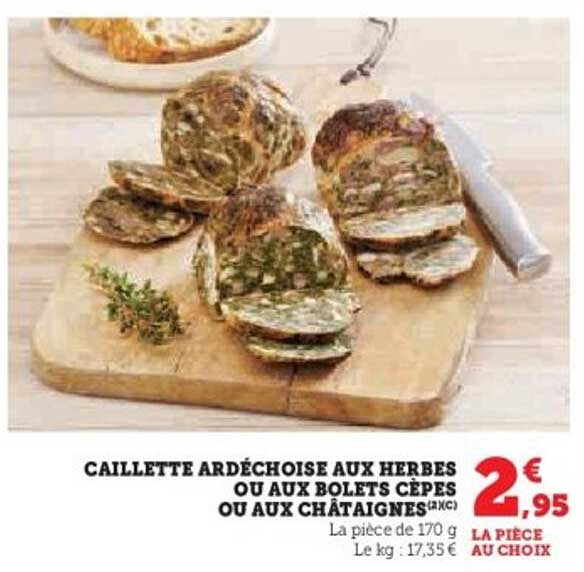 CAILLETTE ARDÉCHOISE AUX HERBES OU AUX BOLETS CÈPES OU AUX CHÂTAIGNES