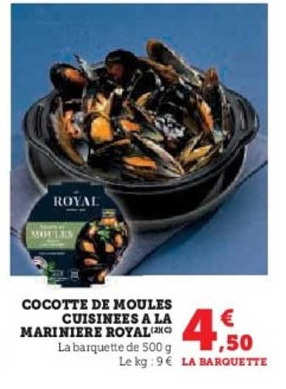 COCOTTE DE MOULES CUISINEES A LA MARINIERE ROYAL