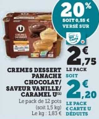 CRÈMES DESSERT PANACHE CHOCOLAT/ SAVEUR VANILLE/ CARAMEL U