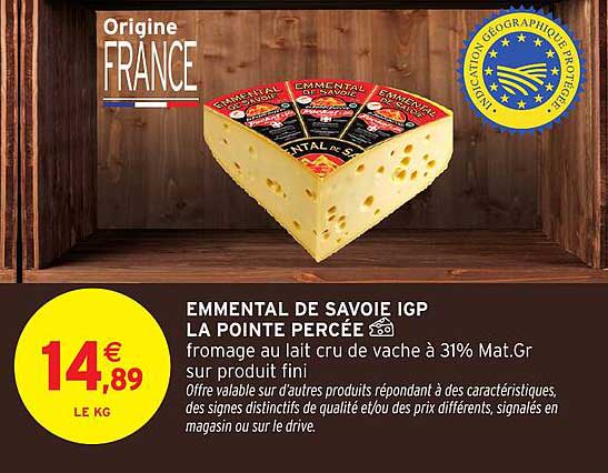 EMMENTAL DE SAVOIE IGP LA POINTE PERCEE