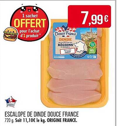 ESCALOPE DE DINDE DOUCE FRANCE