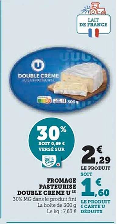 FROMAGE PASTEURISE DOUBLE CREME U