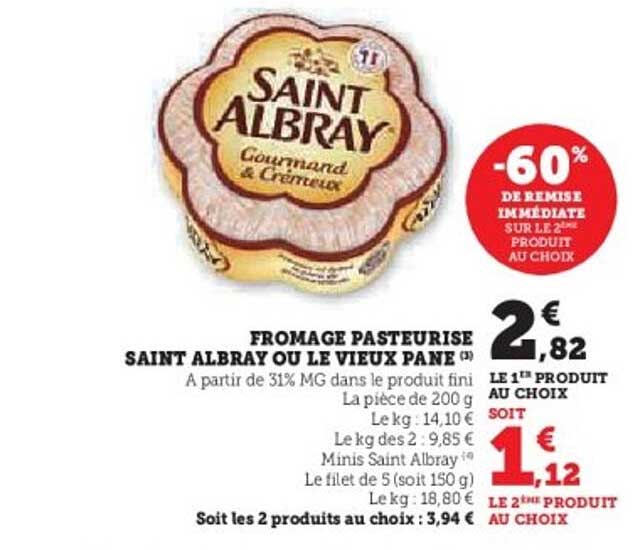 FROMAGE PASTEURISÉ SAINT ALBRAY OU LE VIEUX PANE