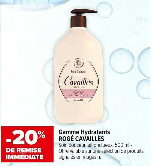 Gamme Hydratants ROGÉ CAVAILLÈS