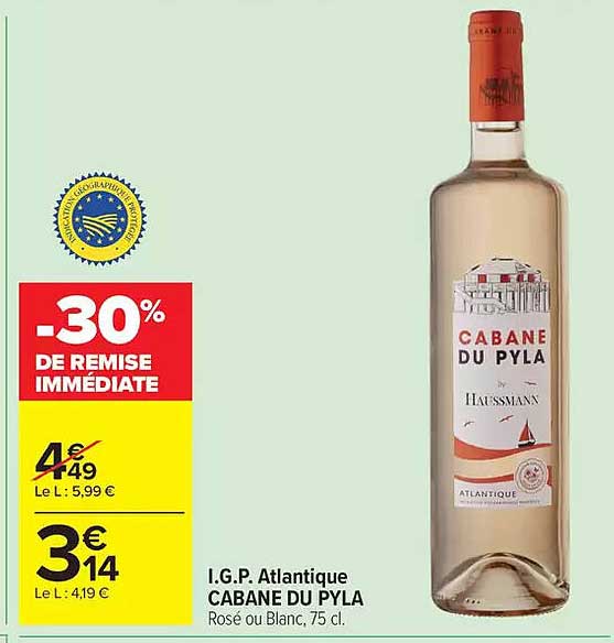 I.G.P. Atlantique CABANE DU PYLA Rosé ou Blanc, 75 cl
