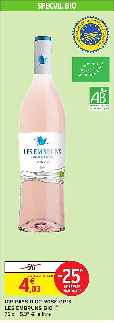 IGP PAYS D'OC ROSÉ GRIS LES EMBRUNS BIO