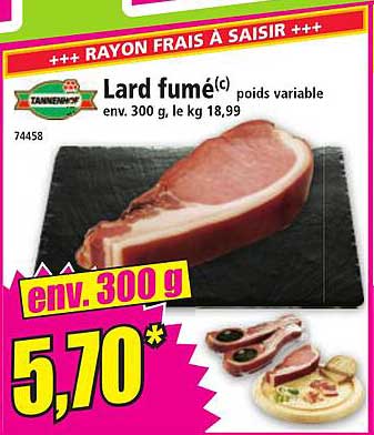 Lard fumé(c) poids variable