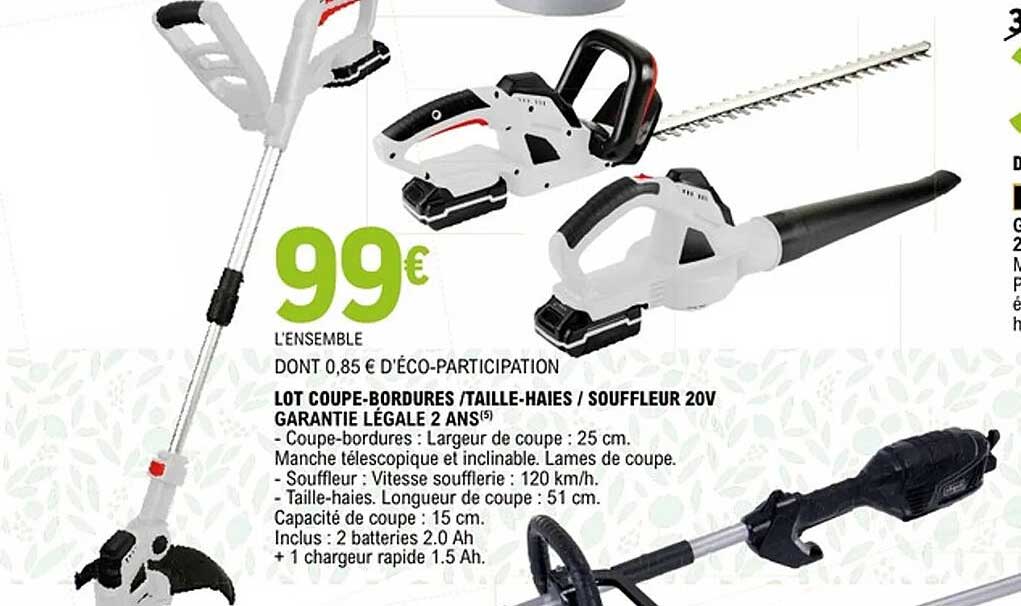 LOT COUPE-BORDURES / TAILLE-HAIES / SOUFFLEUR 20V GARANTIE LÉGALE 2 ANS