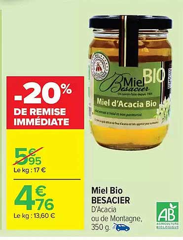Miel Bio BESACIER D'Acacia ou de Montagne, 350 g