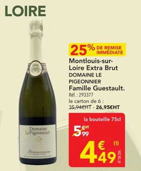 Montlouis-sur-Loire Extra Brut DOMAINE LE PIGEONNIER Famille Guestault.
