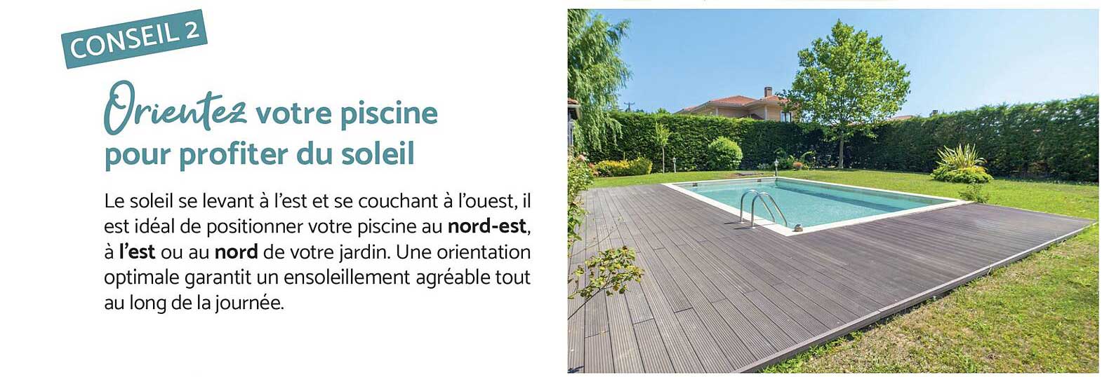 Orienterez votre piscine pour profiter du soleil