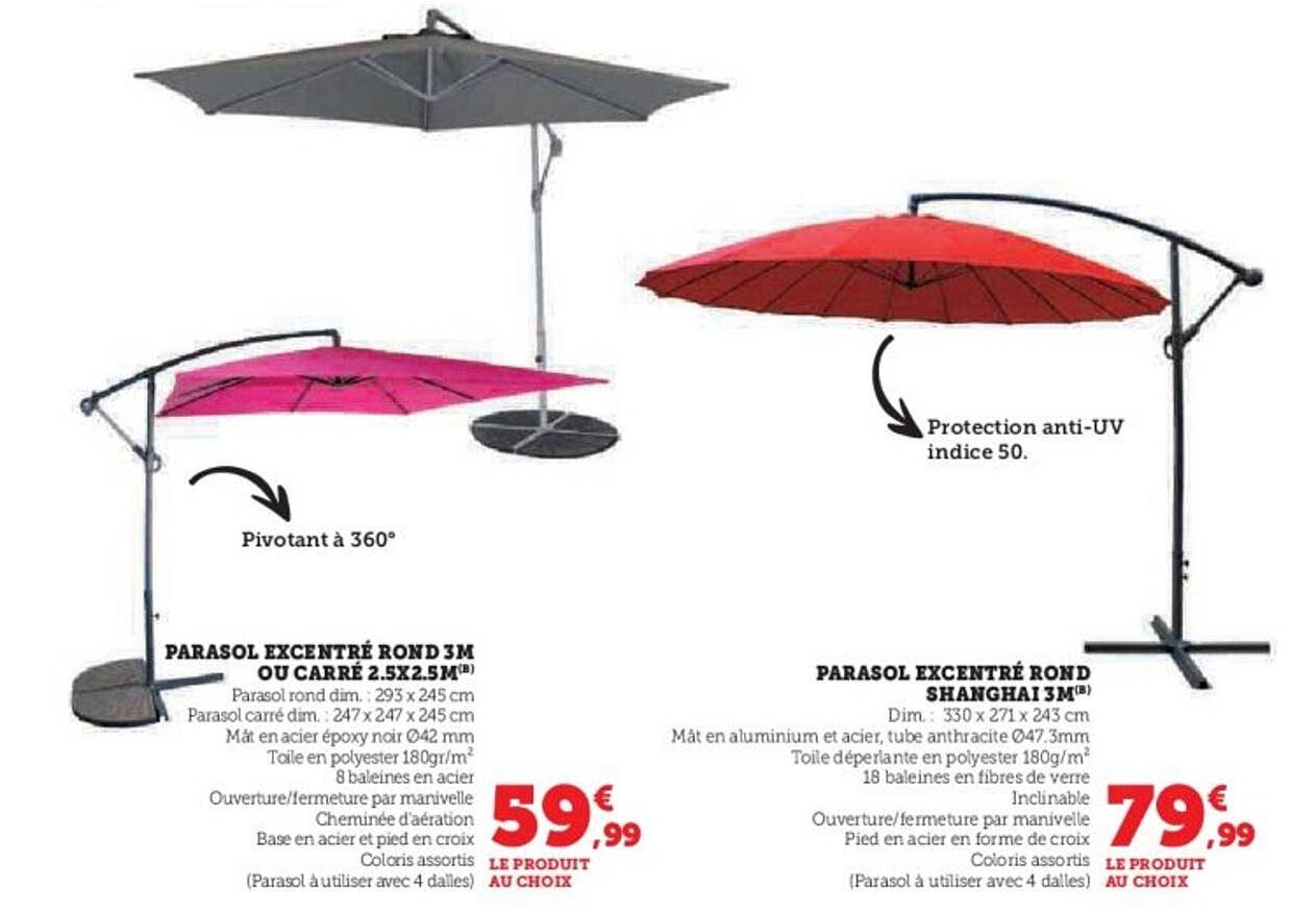 PARASOL EXCENTRÉ ROND 3M OU CARRE 2.5X2.5M