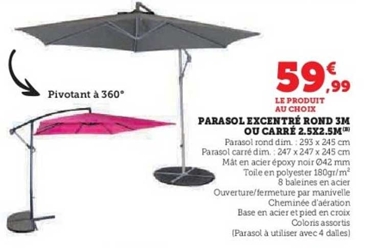PARASOL EXCENTRÉ ROND 3M OU CARRE 2.5X2.5M