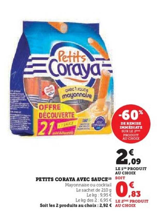 PETITS CORAYA AVEC SAUCE