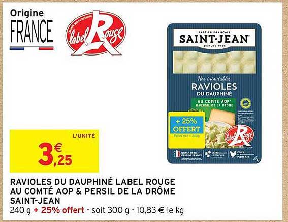 RAVIOLES DU DAUPHINÉ LABEL ROUGE AU COMTÉ AOP & PERSIL DE LA DRÔME SAINT-JEAN