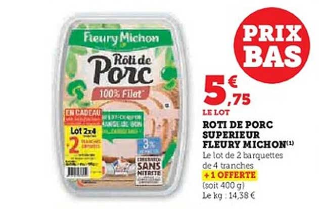 ROTI DE PORC SUPERIEUR FLEURY MICHON