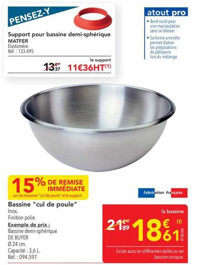 Support pour bassine demi-sphérique et bassine 'cul de poule'