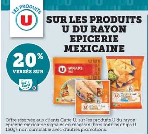 SUR LES PRODUITS U DU RAYON ÉPICERIE MEXICAINE