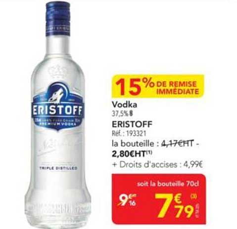 Vodka ERISTOFF 15% de remise immédiate