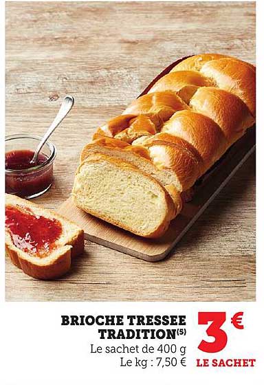 BRIOCHE TRESSEE TRADITION(S)