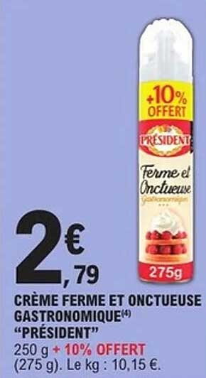 CRÈME FERME ET ONCTUEUSE GASTRONOMIQUE "PRÉSIDENT"