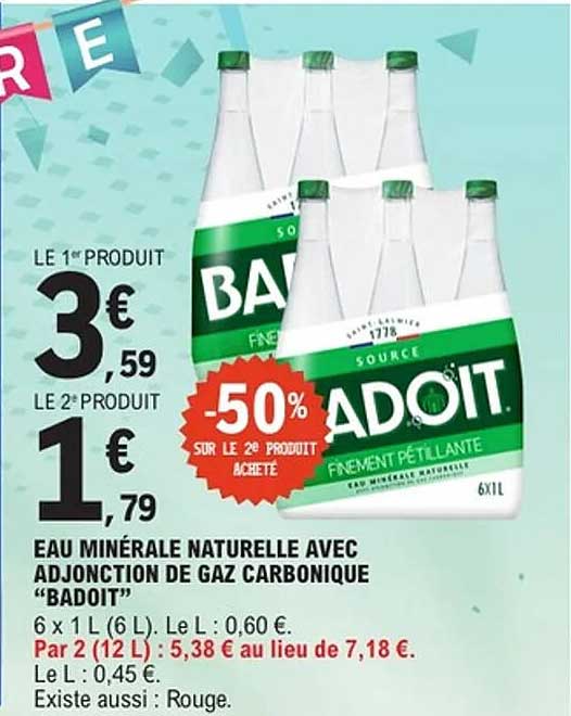 EAU MINÉRALE NATURELLE AVEC ADJONCTION DE GAZ CARBONIQUE "BADOIT"