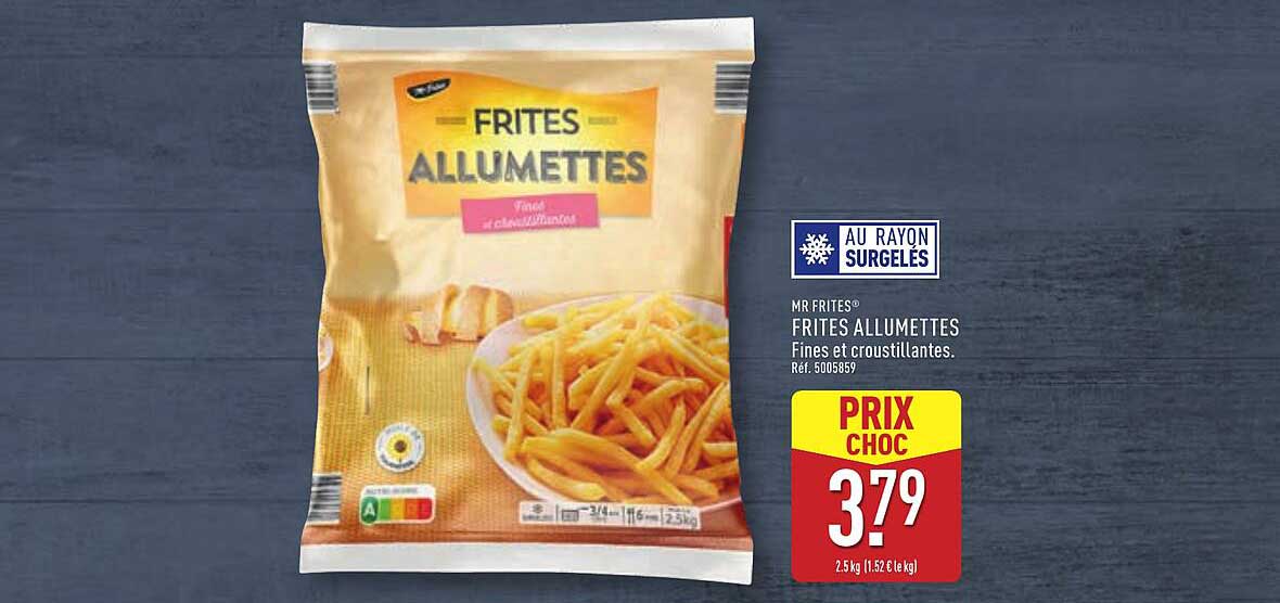 FRITES ALLUMETTES